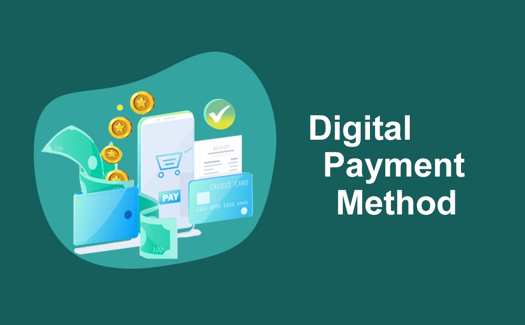 Digital Payment Methods