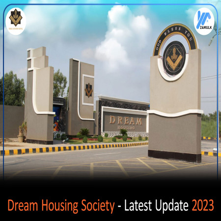 Dream Housing Society Lahore - 2023 Updated News